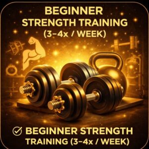 BEGINNER STRENGTH TRAINING CHALLENGE (3–4x / Week)